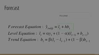 3 11 Holt s Linear Trend Model Theory