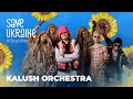 Kalush Orchestra - Stefania | Save Ukraine - #StopWar