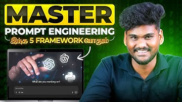 5 Powerful Prompt Engineering Frameworks to Master AI Tools - Tamil