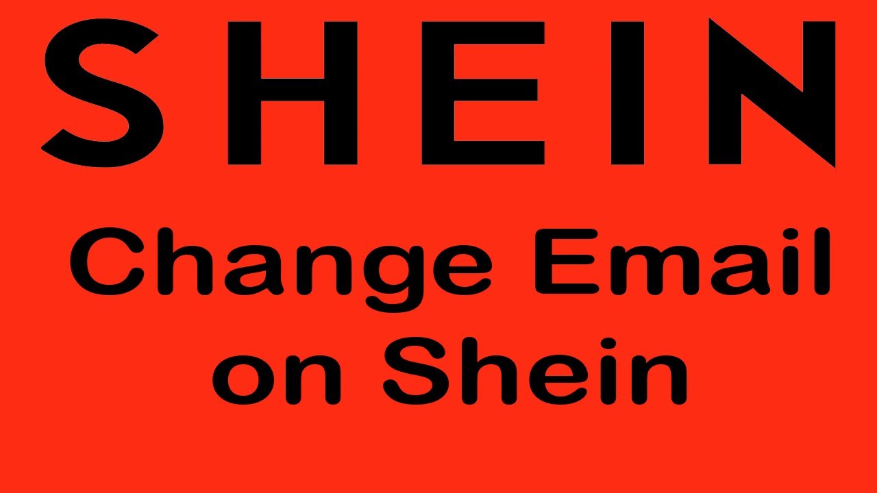 How To Change Email On Shein Account | Change Shein Account Email Address