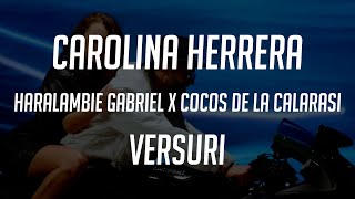 Cocos x Haralambie - Carolina Hererra | Manele cu Versuri