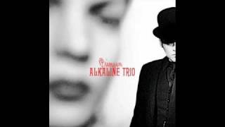 Video thumbnail of "Alkaline Trio - Time To Waste"