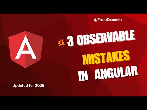 3 Observable Mistakes Angular Devs Still Make (And How to Fix Them) | 2025