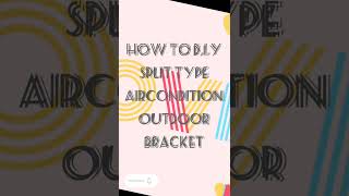 Split Type Air Condition Outdoor Unit Bracket