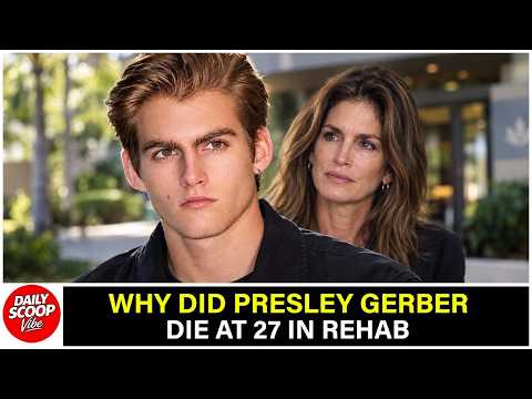 What Happened To Presley Gerber At The Rehab Center?