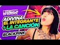 ADIVINA EL MIEMBRO Y CANCIÓN | BLACKPINK ESPECIAL - QUIZ KPOP EN ESPAÑOL