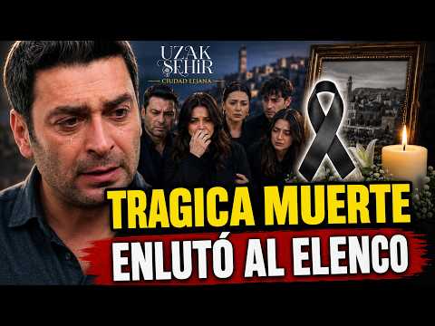 La TRAGEDIA REAL que golpeó al elenco de CIUDAD LEJANA
