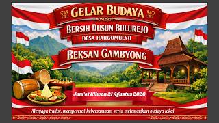 Download lagu 📡Live GELAR BUDAYA BERSIH DUSUN BULUREJO DS HARGOMULYO 21 AGUSTUS 2026 BEKSAN GAMBYONG