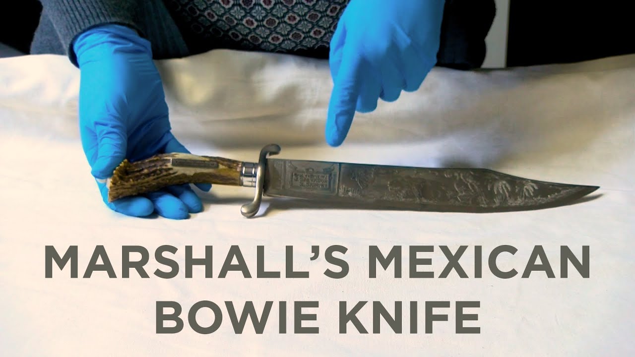 Marshall's Mexican Bowie Knife to Collections YouTube