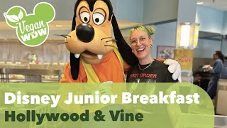 Vegan Breakfast at Hollywood & Vine Disney Junior Play and Dine Breakfast