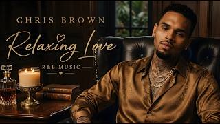 Chris Brown – Only You Tonight 💕 Romantic R&B Love Songs Playlist #chrisbrown #rnb #lovesongs