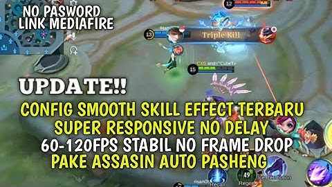 New!! Config Smooth Skill Effect Atasi Frame Drop Terbaru | Mobile Legends
