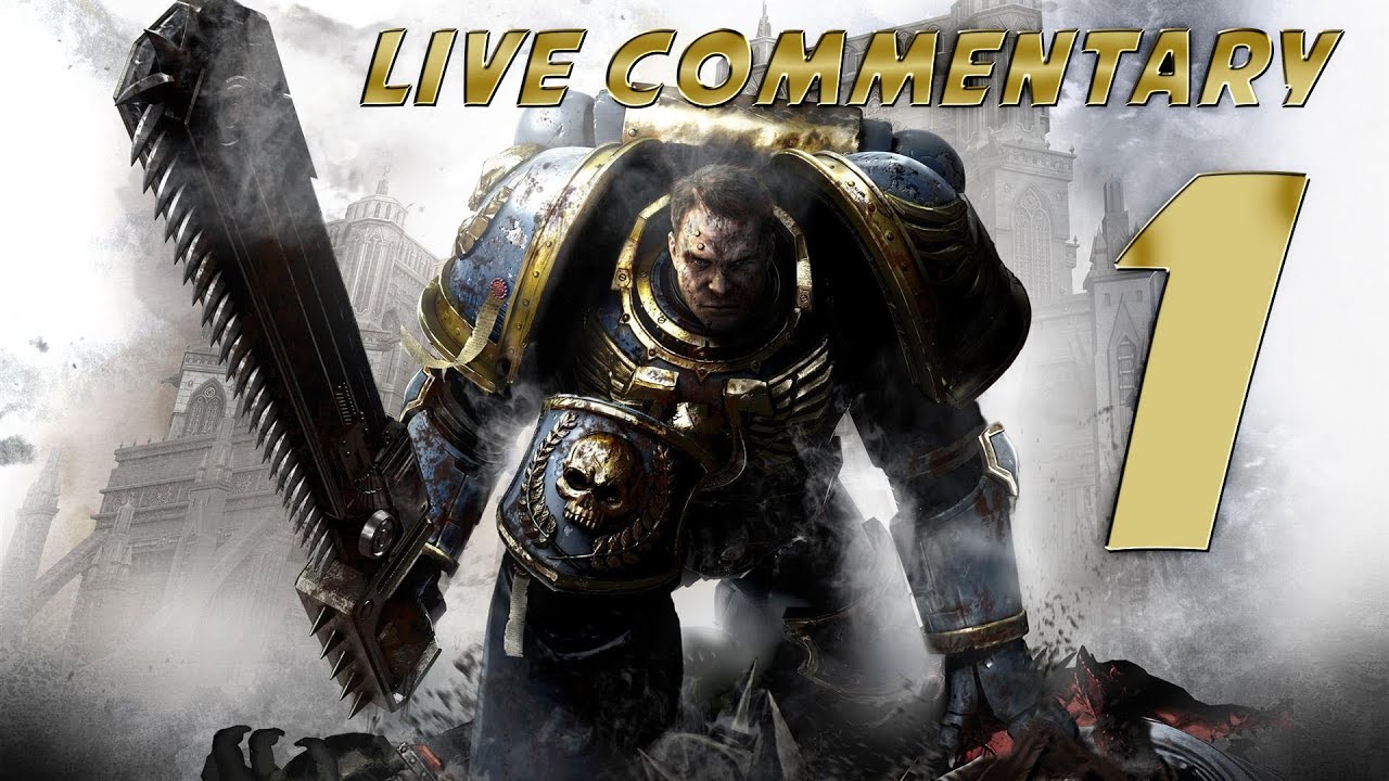 Warhammer 40k Space Marine Playthrough - Episode 1