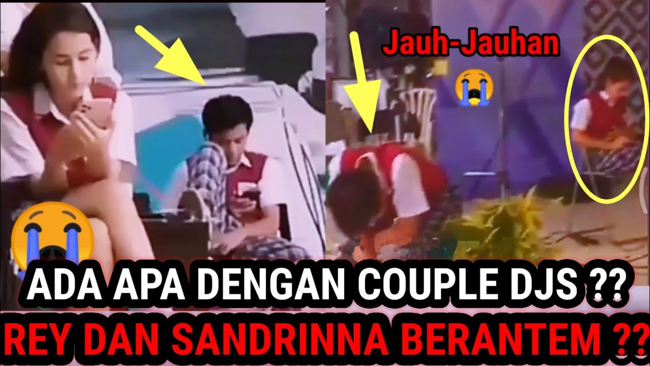 SANDRINNAvDAN REY BONG SALING JAGA JARAK  PUTUS  ??