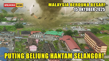 PUTING BELIUNG MENGHANTAM SIJANGKANG SELANGOR | SEKOLAH DAN RUMAH TERDAMPAK