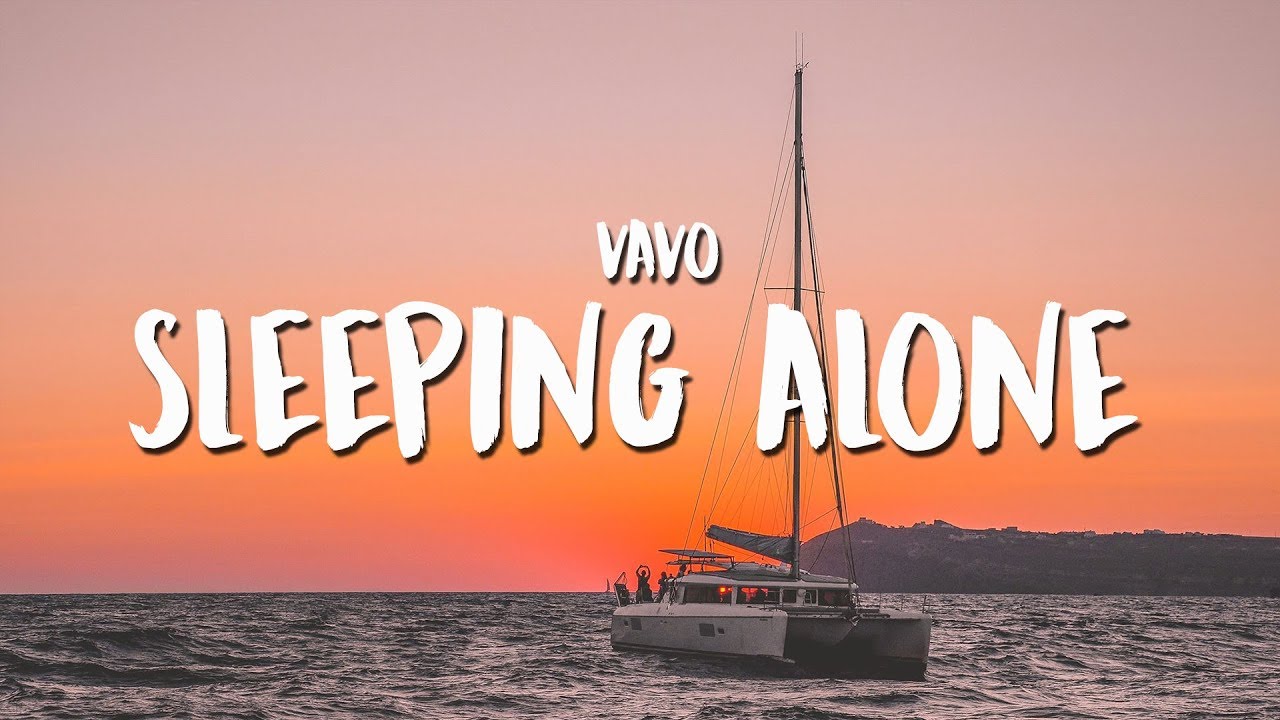 VAVO   Sleeping Alone Lyrics  Lyric Video