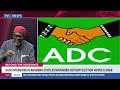 ADC Coalition Will Stand The Test Of Time; They Are The Party To Win -  Ndubuisi Nwobu