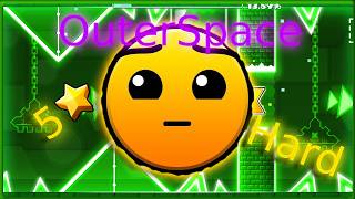Geometry Dash Video: (OuterSpace)๐ฅ 100% Completion All Coins! ๐ฅ๐ฎ