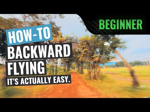 How To: Backward Flying | FPV Tutorial
