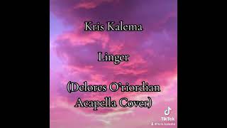 Kris Kalema - Linger (Delores O’riordian Cover)