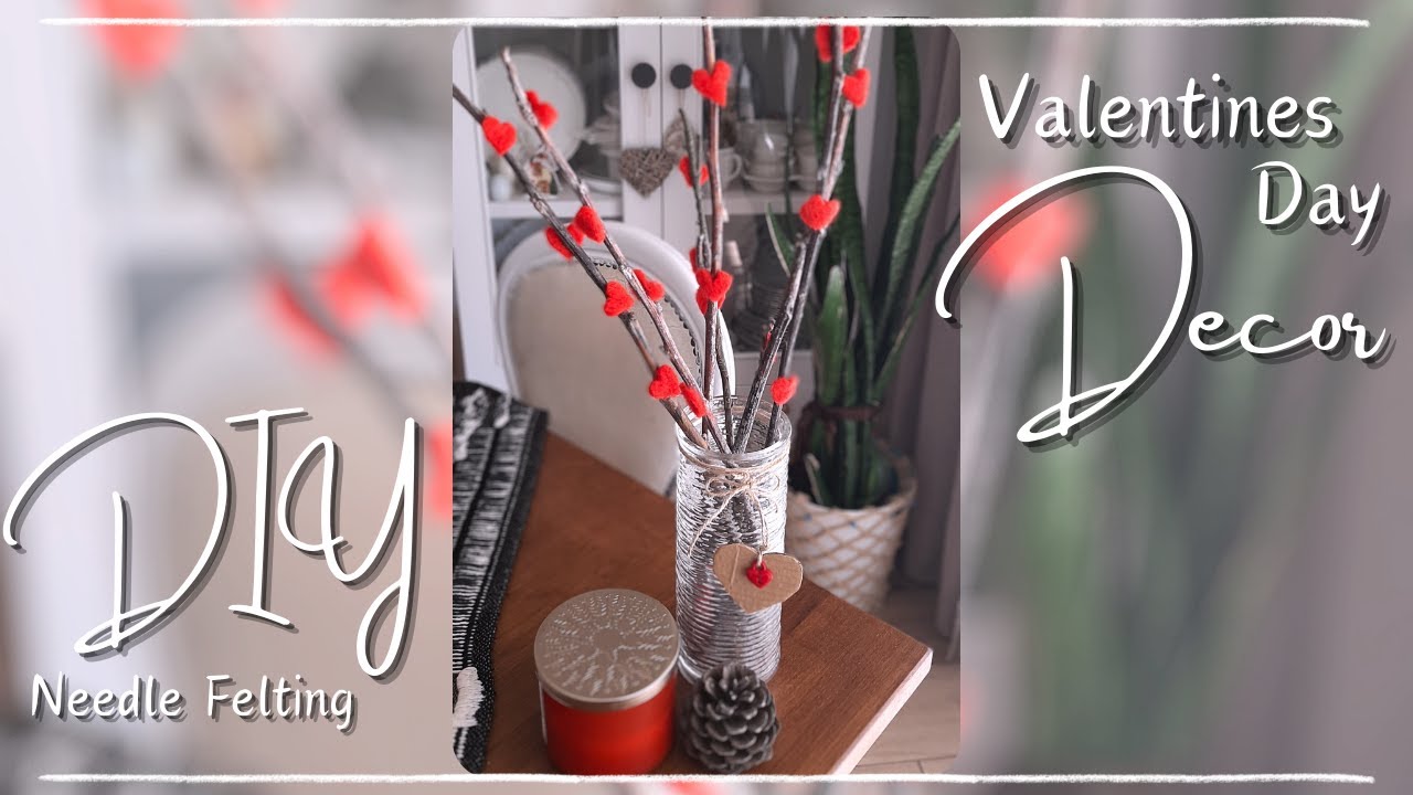 DIY Boho Valentines Day Decor! Needle Felting YouTube