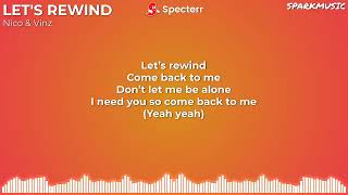 Nico & Vinz - LET'S REWIND (Lyrics)