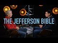 The Controversy Over Thomas Jefferson's Bible