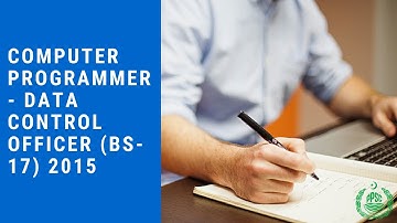 Computer Programmer / Data Control Officer (BS-17) 2015 || PPSC Test Preparation || PPSC Past Papers