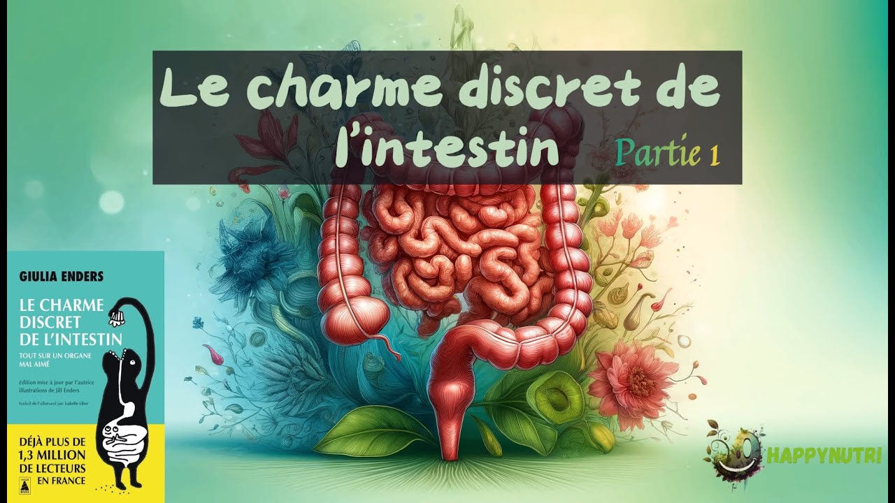 Le charme discret de l'intestin partie 1 : podcast sans thé pour une