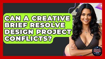 Can A Creative Brief Resolve Design Project Conflicts? - Graphic Design Nerd