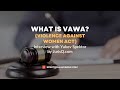 Violence against women act vawa requirements to receive a green card