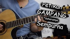 Belajar Petikan (Sempurna - Andra and the BackBone)  - Durasi: 5:25. 