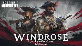 Windrose | Baroness hajónapló - 1. rész | Baroness logbook - Part 1. (kommentár nélkül | no comment)
