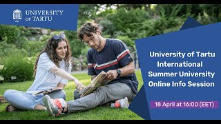 International Summer University | Info Session 2023 | University of Tartu