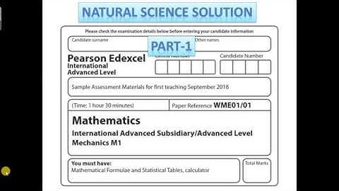 Edexcel IAL Math M1 SAM 2018 Specifcation Part 1