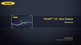 Celebrity PSCAD V5 - New Resources feature Profile