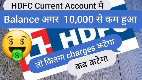 low balance charges on current account of hdfc bank