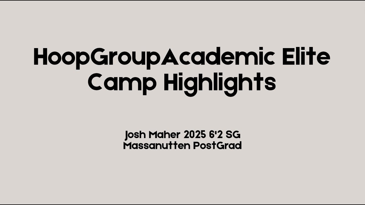 Josh Maher HoopGroup Academic Elite 1 Highlights