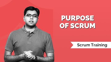 Purpose of Scrum | Scrum Tutorial | Scrum Master Training by KnowledgeHut