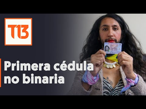 Entregan primer cédula no binaria en Chile