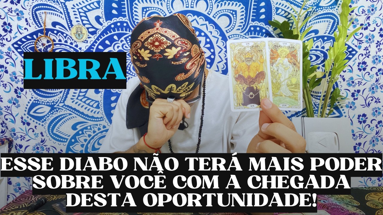 ♎️LIBRA ESSE DIABO NÃO TERÁ MAIS PODER SOBRE VOCÊ COM A CHEGADA DESTA OPORTUNIDADE 🔑🔓