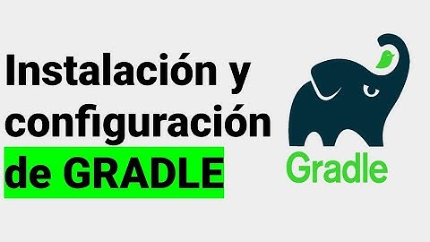 Instalación y configuración de Gradle