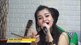 Anie Anjanie - Sunah Apa Nafsu (Cover) DANGKAL Eps.14