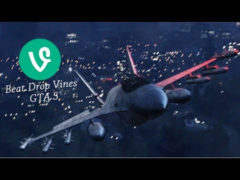 GTA 5 Beat Drop Vines Compilation #1 - GTA 5 VINES EDITION - BEAT DROP VINES COMPILATION  GTA 5 EDITION!