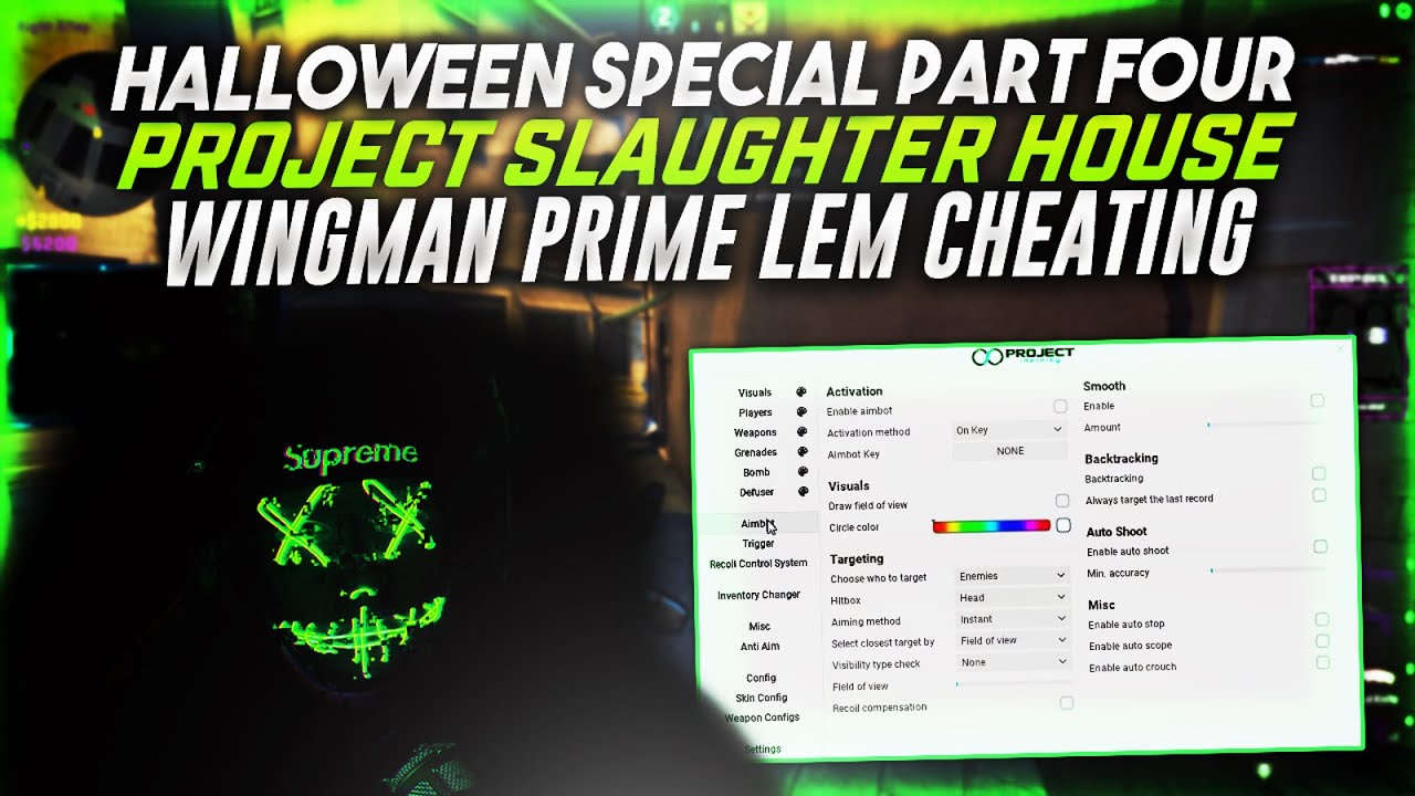 PROJECT SLAUGHTER HOUSE | PROJECT-INFINITY | CSGO PRIME | HALLOWEEN ...