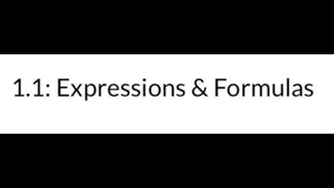 Algebra 2-1.1:Expressions & Formulas
