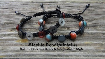 Button Macrame Bracelets Tutorial - Adjustable Style Part 2