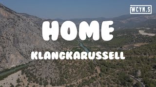 Klangkarussell - Home(Lyrics)#Klangkarussell #Home