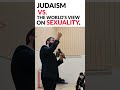 Judaism S Perspective On Sexuality Judaism S Perspective On Sexuality