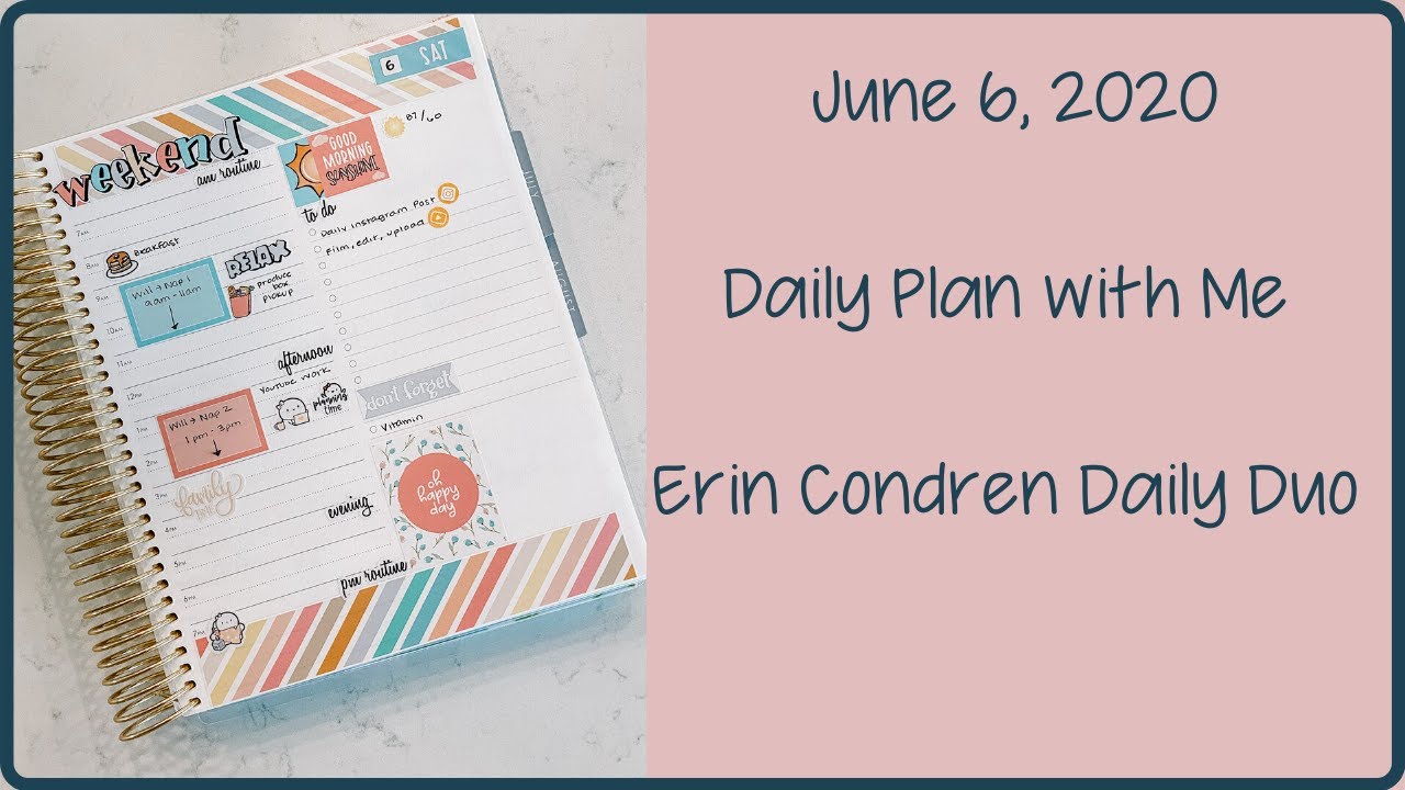 DAILY PLAN WITH ME | JUNE 6, 2020 | ERIN CONDREN DAILY DUO - YouTube